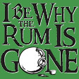 Why The Rum Is Gone